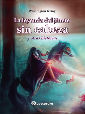 cover image of La leyenda del jinete sin cabeza y otras historias